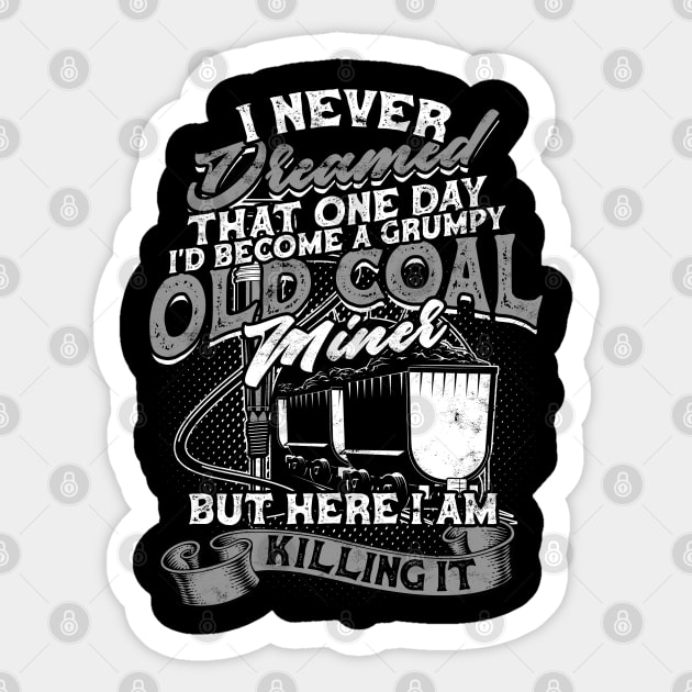 Coalminer Coal Miner Roughneck Coal Mining Sticker by IngeniousMerch